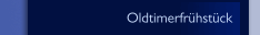 Oldtimerfrühstück